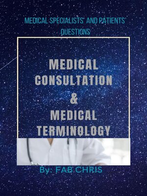 cover image of MEDICAL CONSULTATION and MEDICAL TERMINOLOGY
